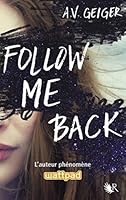Follow Me Back (Follow Me Back, #1)