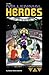 The Millennial Heroes and T...