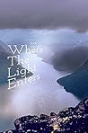 Where the Light E...