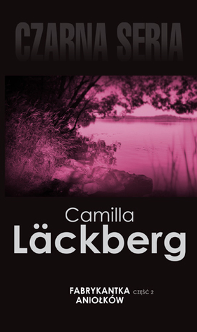 Fabrykantka aniołków, część 2 (Patrik Hedström, #8B)