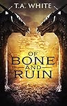 Book cover for Of Bone and Ruin (Dragon Ridden Chronicles, #2)