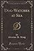Dog-Watches at Sea by Stanton H. King