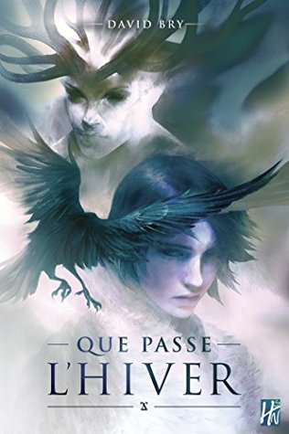 Que passe l'hiver (Kindle Edition)