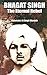 Bhagat Singh: The Eternal R...