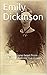 Emily Dickinson: If I can s...