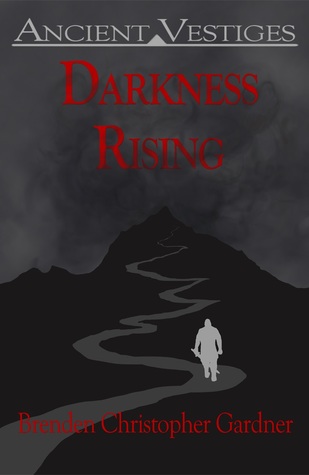 Darkness Rising (Ancient Vestiges Book 1)
