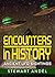 Encounters in History by Stewart Anděl