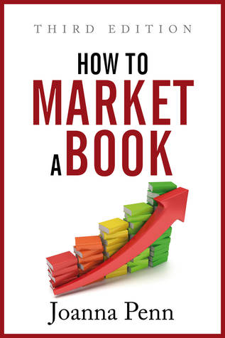 How to Market a Book (Kindle Edition)