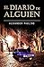 El Diario de Alguien (Spanish Edition)