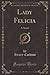 Lady Felicia: A Novel
