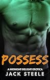 Possess (A Midnight Delight Story #9)