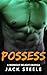 Possess (A Midnight Delight Story #9)