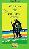 Verano De Colores by Lara  Ríos