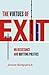 The Virtues of Exit: On Resistance and Quitting Politics