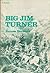 Big Jim Turner (A Zia book)