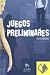 Juegos preliminares