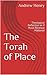The Torah of Place by Andrew Henry