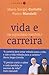 Vida e carreira by Mario Sergio Cortella
