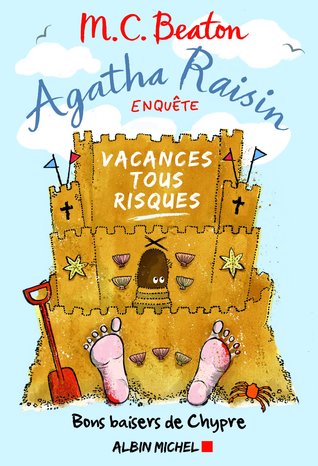 Vacances tous risques (Agatha Raisin, #6)