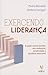 Exercendo Liderança by Pedro Mandelli