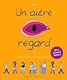 Un autre regard by Emma Clit