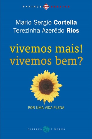 Vivemos mais! Vivemos bem? (Paperback)