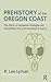 Prehistory of the Oregon Co...