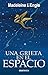 Una grieta en el espacio by Madeleine L'Engle Una grieta en el espacio by Madeleine L'Engle