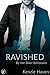 Ravished: By the Biker Billionaire
