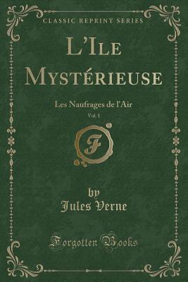 L'Île mystérieuse : Les Naufragés de l'air
