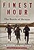 Finest Hour : The Battle of...