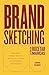 Brand Sketching: La era de ...