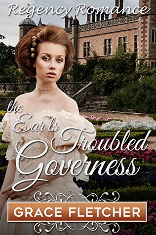 The Earl's Troubled Governess (Kindle Edition)