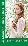The Wishful Heart The Wishful Heart