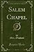 Salem Chapel, Vol. 2 of 2 (Classic Reprint)