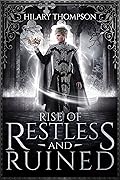 Rise of Restless and Ruined
