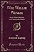 Wee Willie Winkie (Classic Reprint): And Other Stories, and American Notes