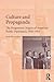 Culture and Propaganda: The Progressive Origins of American Public Diplomacy, 1936-1953