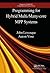 Programming for Hybrid Multi/Manycore MPP Systems by John Levesque
