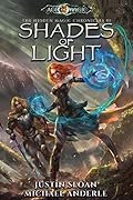 Shades of Light: Age Of Magic - A Kurtherian Gambit Series