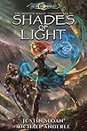 Shades of Light: Age Of Magic - A Kurtherian Gambit Series (The Hidden Magic Chronicles, #1)