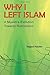 Why I Left Islam