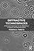 Diffractive Technospaces: A...