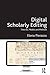 Digital Scholarly Editing: ...