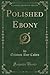 Polished Ebony (Classic Reprint)