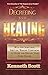 Decreeing Your Healing: The...