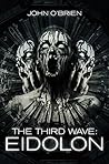 The Third Wave: Eidolon