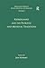 Volume 4: Kierkegaard and the Patristic and Medieval Traditions
