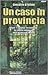 Un caso in provincia by Giovanni D'Intino