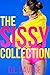 The Sissy Collection by D.L. Savage